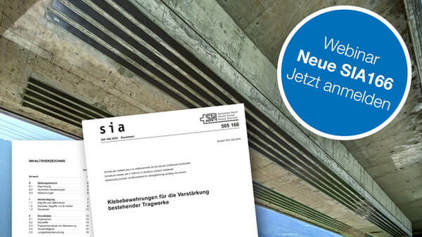 Webinar: Neue SIA 166 und ihre Auswirkung auf die Planung und Dimensionierung mit CFK-Lamellen von S&P